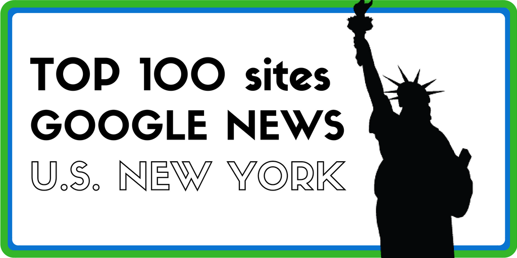 Top 100 websites on Google News – US New York Edition