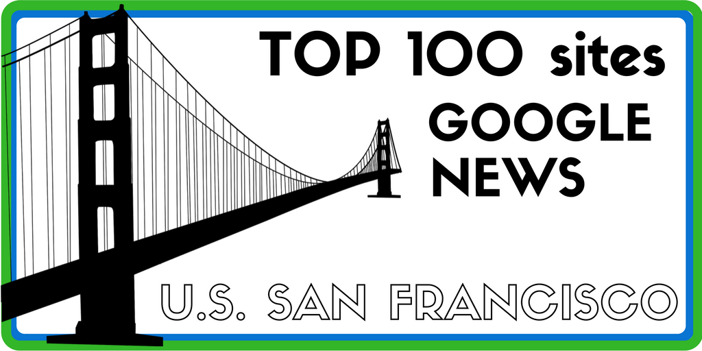 Top 100 websites on Google News – US San Francisco Edition