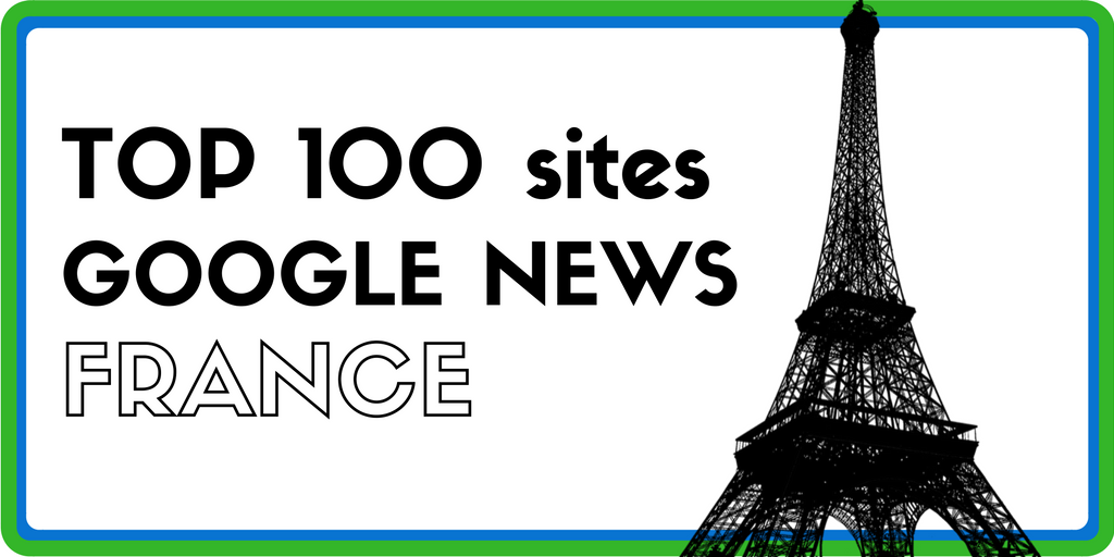 Top 100 websites on Google News – French Edition