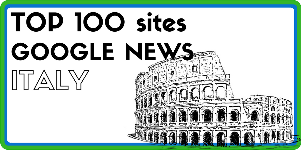 Top 100 websites on Google News – Italian Edition